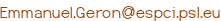 Emmanuel.Geron (arobase) espci.psl.eu