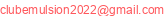 clubemulsion2022 (arobase) gmail.com